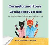 Carmela and Tony: Getting Ready for Bed: An Early Steps Book for Learning the Bedtime Routine