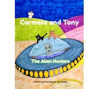 Carmela and Tony: The Alien Hunters: 1