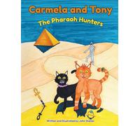 Carmela and Tony: The Pharaoh Hunters: 3
