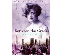 Carmela Cattuti Between the Cracks (Tascabile)