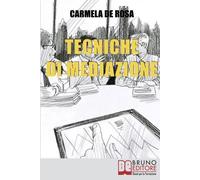 Carmela de Rosa Tecniche di Mediazione (Tascabile)