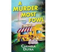 Carmela Dutra A Murder Most Fowl (Tascabile)