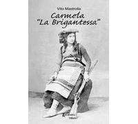 Carmela «la Brigantessa»