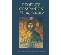 Carmelites of Indianapol People's Companion to the Breviary, Volume (Tascabile)