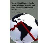 Carmelo Mesa-La World Crisis Effects on Social Security in Latin Ame (Tascabile)