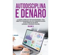 Carmelo Parisi Autodisciplina e denaro (Tascabile)