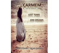 Carmem, Lost tears and dreams