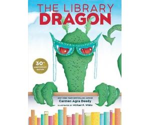 Carmen Agra Deed The Library Dragon (30th Anniversary Edition (Copertina rigida)