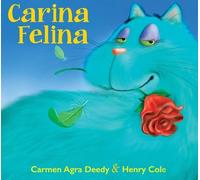 Carmen Agra Deedy Carina Felina (Copertina rigida)