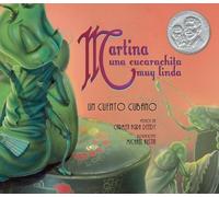 Carmen Agra Deedy Martina una cucarachita muy linda (Copertina rigida)