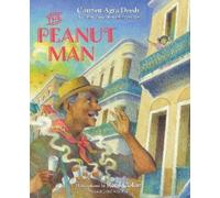 Carmen Agra Deedy The Peanut Man (Copertina rigida)