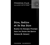 Carmen Alberdi Dire, Redire et Ne Pas Dire (Copertina rigida)