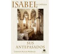 Carmen Alicia Morales Isabel La Catolica (Tascabile)