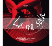 Carmen Artaza La Mi Sola: A Mediterranean Songbook (CD) Album