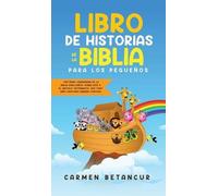 Carmen Betancur Libro de Historias de la Biblia Para Los Pequ (Copertina rigida)