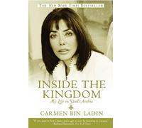 Carmen Bin Ladin Inside the Kingdom (Tascabile)