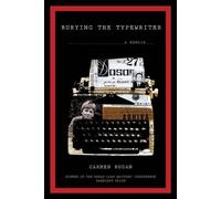 Carmen Bugan Burying the Typewriter (Tascabile)