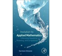 Carmen Chicone An Invitation to Applied Mathematics (Copertina rigida)