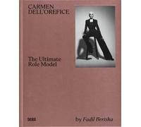 Carmen Dell'Orefice. The ultimate Role Model. Ediz. illustrata
