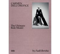 Carmen Dell'Orefice. The ultimate Role Model. Ediz. illustrata [Hardcover] [Sep