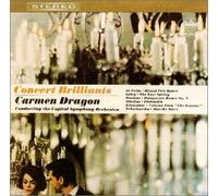 Carmen Dragon - Concert Brilliants & Footlight