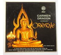 Carmen Dragon Conducts Orientale