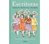 Carmen G. De La Escritoras: Una historia de amistad y creació (Copertina rigida)