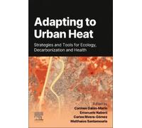 Carmen Galán Marín Adapting to Urban Heat: (Tascabile)