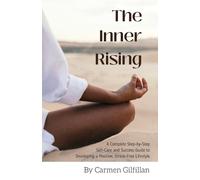 Carmen Gilfillan The Inner Rising (Tascabile)