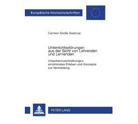 Carmen Große Si Unterrichtsstoerungen aus der Sicht von Lehrenden un (Tascabile)