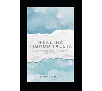 Carmen Hatt Healing Fibromyalgia (Tascabile)