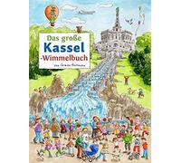 Carmen Hochmann Roland S Das große KASSEL-Wimmelbuch (Städte-Wimmel (Tascabile)