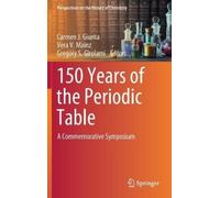 Carmen J. Giunta 150 Years of the Periodic Table (Copertina rigida)