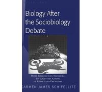 Carmen James Schifellit Biology After the Sociobiology Debat (Copertina rigida)