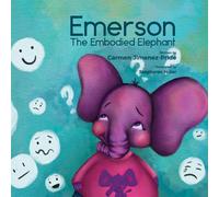 Carmen Jimenez-Pride Emerson The Embodied Elephant (Tascabile)