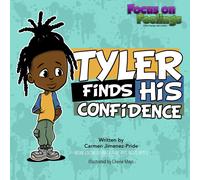 Carmen Jimenez-Pride Tyler Finds His Confidence (Tascabile)