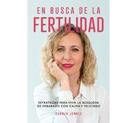 Carmen Jonnes En busca de la Fertilidad (Tascabile)