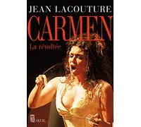 Carmen: La révoltée