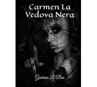 Carmen La Vedova Nera