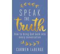 Carmen LaBerge Speak the Truth (Copertina rigida)