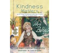 Carmen Lianne Halpenny Kindness Matters (Copertina rigida)