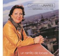 Carmen Linares - Un Ramito De Locura