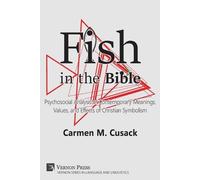 Carmen M. Cusac Fish in the Bible: Psychosocial Analysis of Contempo (Tascabile)