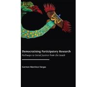 Carmen Martinez-Vargas Democratising Participatory Research (Copertina rigida)