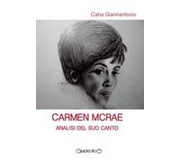 Carmen McRae. Analisi del suo canto