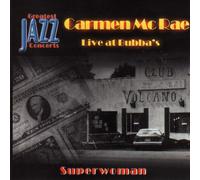 Carmen McRae - Carmen Mcrae - Live at Bubba's - Superwoman