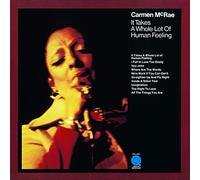 Carmen Mcrae - It Takes A Whole Lot Of Human Feeling