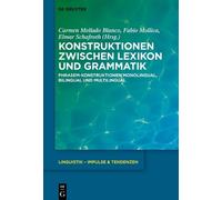 Carmen Mellado Bla Konstruktionen zwischen Lexikon und Gramma (Copertina rigida)