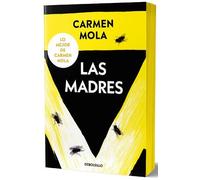 Carmen Mola Las madres (Edición limitada cantos pintados) / The Moth (Tascabile)