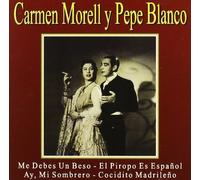 Carmen Morell Y Pepe Blanco - Maestros Del Flamenco